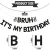 Bruh It’s My Birthday Banner - Funny Birthday Banner, Preteen and Teen Boy Birthday Decor, Bruh Teenager 12th 13th 14th 15th Birthday Party Supplies Black Glitter