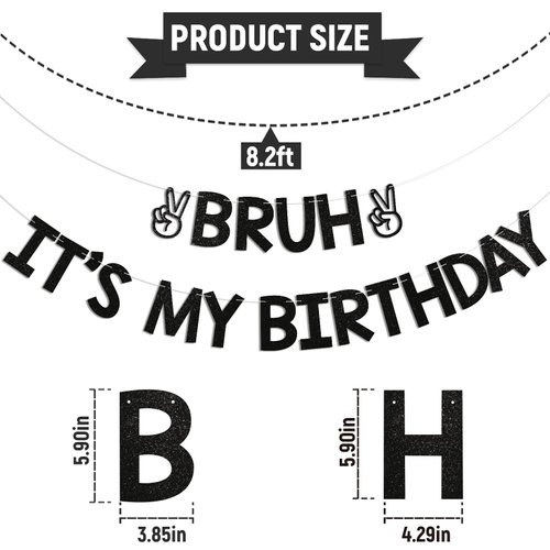 Bruh It’s My Birthday Banner - Funny Birthday Banner, Preteen and Teen Boy Birthday Decor, Bruh Teenager 12th 13th 14th 15th Birthday Party Supplies Black Glitter