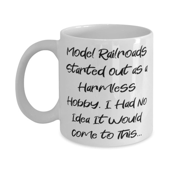 Best Model Railroads Gifts, Model Railroads Started Out as a Harmless Hobby. I, Model Railroads 11oz 15oz Mug From Friends, Model trains, Train sets, Toy trains, Railroad tracks, Train table