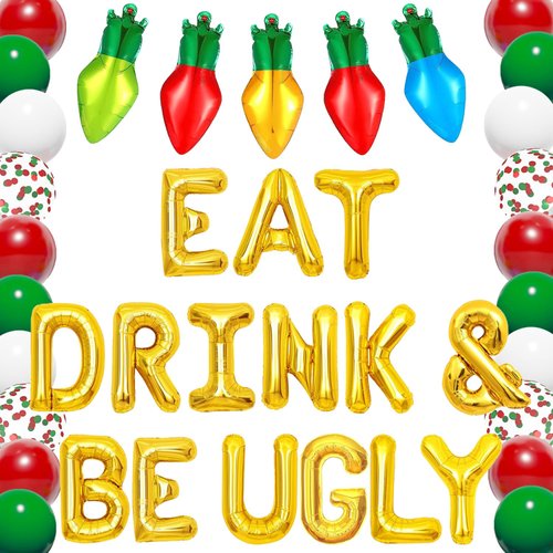 Ugly Sweater Party Supplies, Eat Drink & Be Ugly Balloons, Ugly Christmas Sweater Party Decorations for Friendsmas Christmas Ugly Sweater Party Decorations