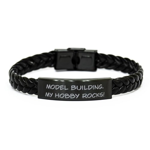 Unique Model Building Gifts, Model Building. My Hobby!, Gag Birthday Braided Leather Bracelet Gifts For Friends From Friends, Building toys, Construction toys, Model kits, Toy cars, Toy trains