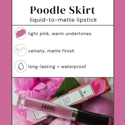 Aromi Matte Liquid Lipstick | Long Wear, Smudge Proof, Medium Pink Lip Color, Vegan, Waterproof, Day to Night, Velvety Finish (Poodle Skirt)