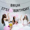 Bruh It's My Birthday Banner, Glittery Black Happy Birthday Bruh Banner for Preteen and Teen Boy Bruh Its My Birthday Garland Party Supplies Decorations
