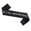 It’s My 10th Birthday Sash,Silver Foil Letter Happy 10th Birthday Sash Party Favors Decoration for Birthday Girls Boys Black
