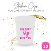 You Can't Sip With Us Party Cups, Set of 12-16oz White and Pink Cups for Girls Night Decorations, Mean Birthday Cups, Girls Weekend, Bachelorette Party Favors, or Adults Paint and Sip Decorations
