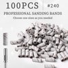 BQAN Sanding Bands for Nail Drill, 100 Pcs Small Nail Sanding Files with 2023 Upgrade Design 3.1mm Mandrel Bits, 240 Fine Grits for Natural Nail Prep Smooth Polish Cuticle, Manicure Nail Salon Use