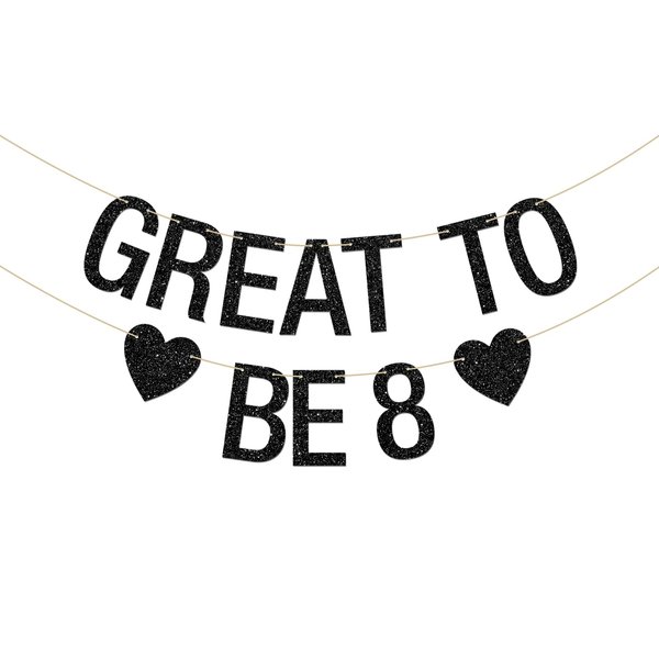 INNORU Great to Be 8 Banner, Kids 8th Birthday Party Hanging Bunting, Cheers to 8 Years Party Decorations Supplies Banner, Black Glitter