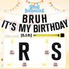 Bruh It's My Birthday Banner, Happy Birthday Bro, Funny Humor Birthday Party Decorations Supplies for Men Kids Boy, Black Glitter