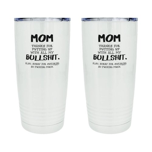 New Mom Gifts For Women Mom Thanks For Putting Up With All My Bullsh-t Also Sorry 2-Pack 20oz Stainless Steel Insulated Travel Mug With Lid