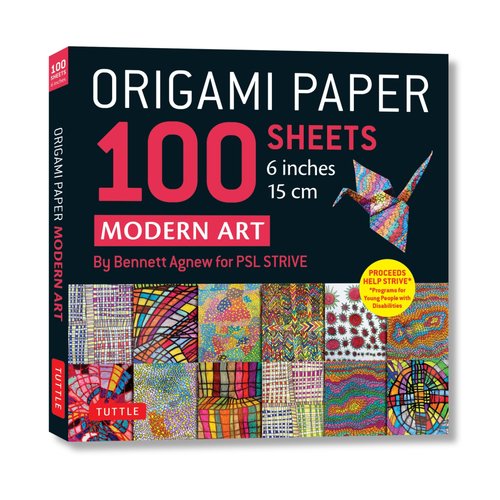 Origami Paper 100 sheets Modern Art 6" (15 cm): Art By Bennett Agnew for PSL STRIVE: Double-Sided Sheets Printed with 12 Different Designs (Instructions for 5 Projects)