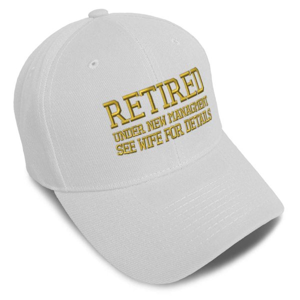 Speedy Pros Baseball Cap Retired Under New Management Embroidery Acrylic Dad Hats for Men & Women Strap Closure White