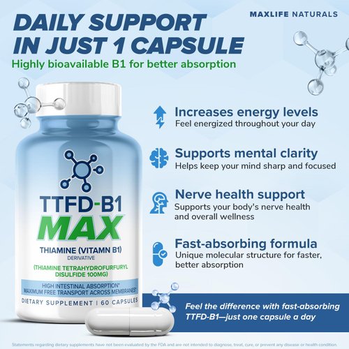 TTFD Thiamine B1 Supplement 60Capsules Made in USA- Thiamine TTFD Vitamin B1 MAX, High-Potency Supplement for Energy & Focus, Supports Healthy Nerve Function & Overall Wellness by MaxLife Naturals