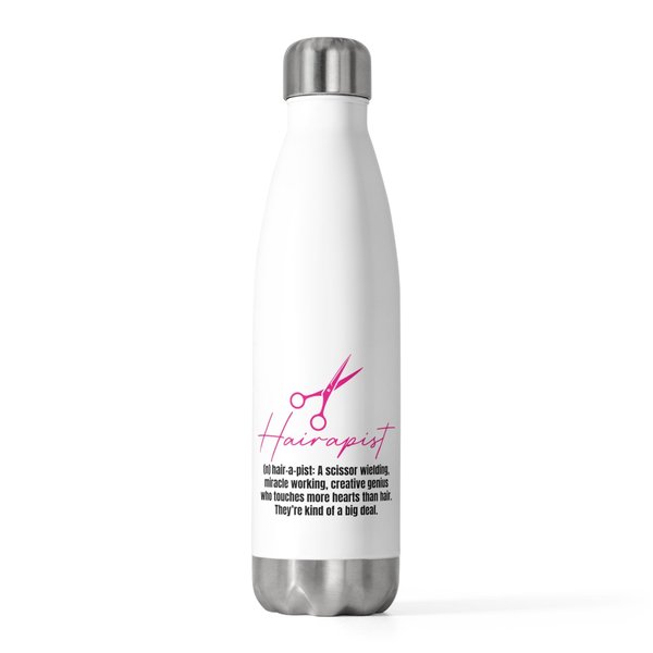 Hilarious Hairapist Meaning Description Hairstyling Stylist Humorous Hairdressing Haircutting Fashion Salon 20oz Insulated Bottle 20oz