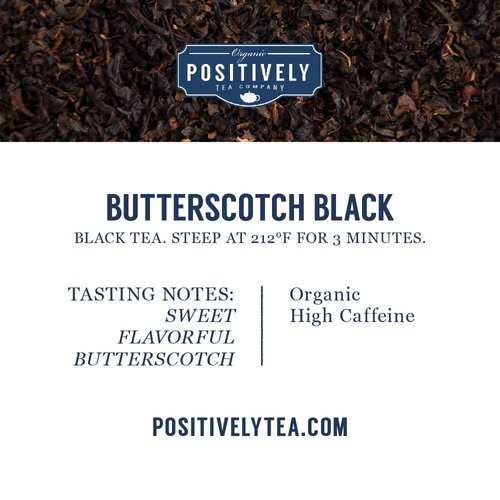 Organic Positively Tea Company, Butterscotch Black Tea, Loose Leaf, 16 Ounce