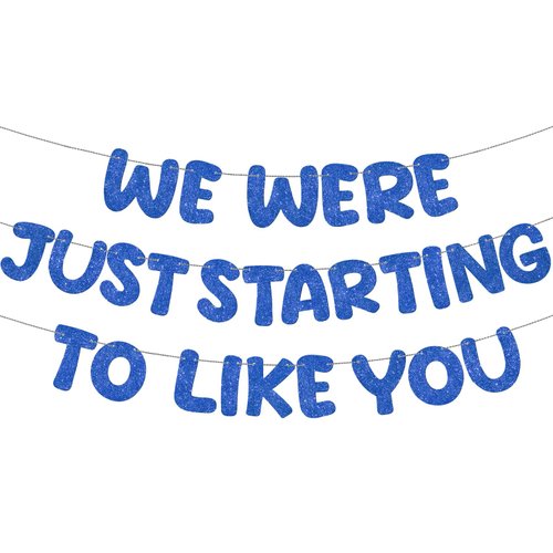 Fulmoon We Were Just Starting To Like You Banner, Going Away Party Decorations Retirement Banner Farewell Party Decorations Goodbye Party Decorations Moving Party Supplies and Gifts (Navy Blue)