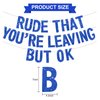 BEISHIDA Blue Rude That You're Leaving but ok Banner,Pre-Strung Coworker Leaving Banner,Glitter Retirement Going Away Goodbye Party Decoration, Graduation Party Supplies (No DIY
