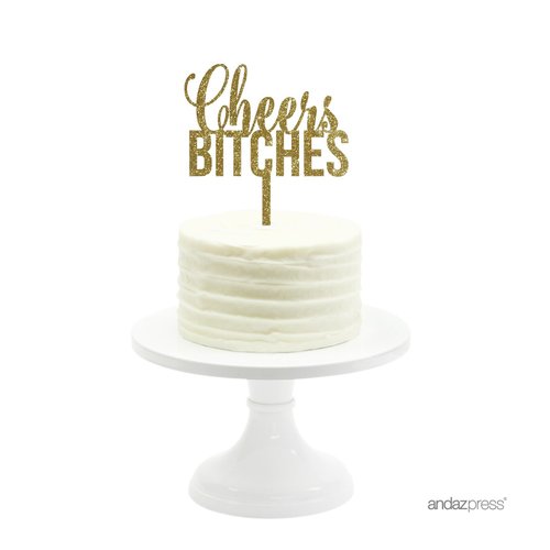 Andaz Press Party Acrylic Cake Toppers, Gold Glitter, Cheers Bitches, 1-Pack, Bachelorette Decorations