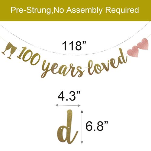 100 Years Loved Banner, Pre-Strung, Gold Glitter Paper Garlands for 100th Birthday/Wedding Anniversary Party Decorations Supplies, No Assembly Required,Gold,SUNbetterland