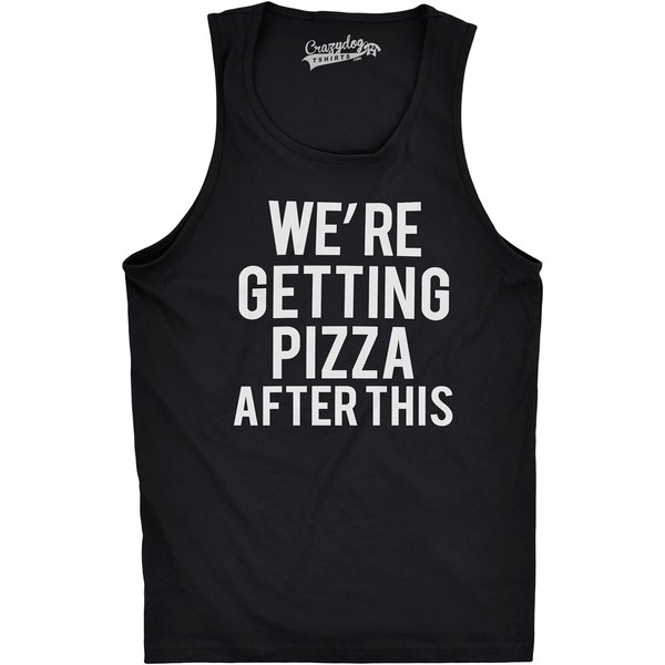Mens were Getting Pizza After This Funny Workout Sleeveless Gym Fitness Tank Top Funny Workout Shirt for Men Food Tank Top for Men Funny Fitness Tank Top Black S