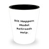 Motivational Model Railroads Gifts, Shit Happens. Model Railroads, Birthday Gifts, Shot Glass For Model Railroads from Friends, Model trains, Train sets, Toy trains, Wooden trains, Electric trains