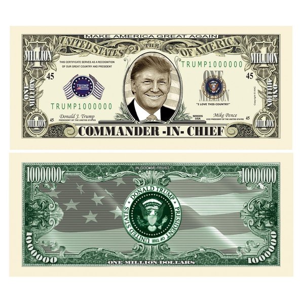 25 Donald Trump Commander In Chief Million Dollar Bills with Bonus “Thanks a Million” Gift Card Set