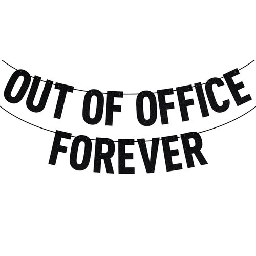 Black Glitter Out of Office Forever Banner, Officially Retired/Happy Retirement, Funny Retirement Party Decorations Supplies