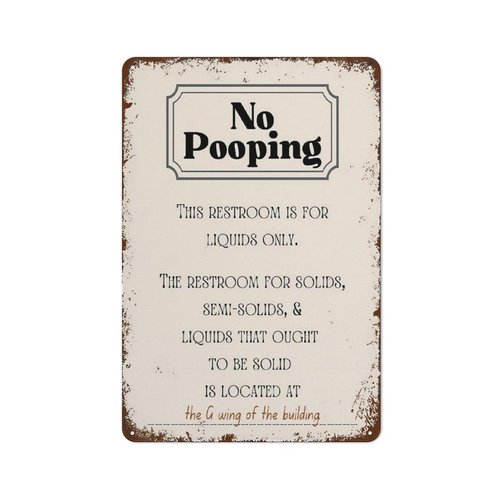 No Pooping Poster Sign Wall Art,Funny Decor Office Work Coworker Bathroom Restroom Toilet Powder Room Potty Humor Retro Metal Tin Sign Vintage Aluminum Sign For Home Coffee Wall Decor 12x8 Inch