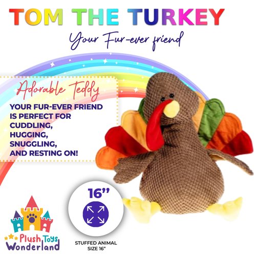 PLUSH TOYS WONDERLAND Tom The Turkey Plush Toy, 16-Inch Cute Soft Plush Turkey, Perfect Plushie for Ideal, Thanksgiving, Baby Showers, Kids & Birthdays