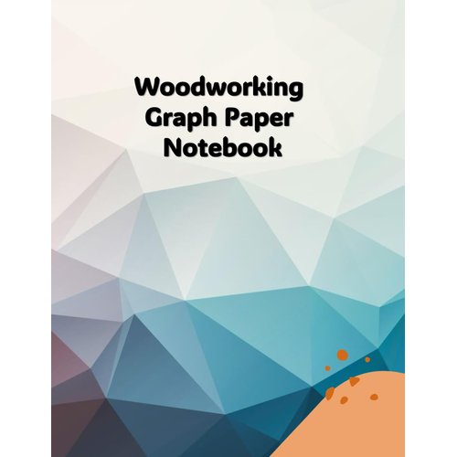 Woodworking Graph Paper Notebook: Isometric Graph Paper Notebook - 8.5 x 11 in. - 120 Pages. Perfect for Woodworking Projects and Creating 3D Drawings.