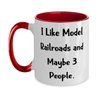 Perfect Model Railroads Gifts, I Like Model Railroads and Maybe 3, Birthday Two Tone 11oz Mug For Model Railroads from Friends, Model trains, Train sets, Toy trains, Electric trains, train set, Ho