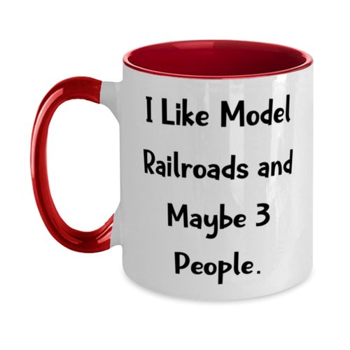 Perfect Model Railroads Gifts, I Like Model Railroads and Maybe 3, Birthday Two Tone 11oz Mug For Model Railroads from Friends, Model trains, Train sets, Toy trains, Electric trains, train set, Ho