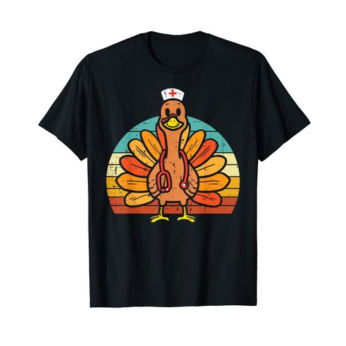 Turkey Nurse Stethoscope Thanksgiving Fall Scrub Top Women T-Shirt