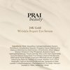 PRAI Beauty 24K Gold Wrinkle Repair Eye Serum - Anti-Aging & Anti-Wrinkle Serum - 0.5 Oz
