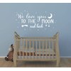 Wall Decal Kids We Love You to The Moon and Back Quote Wall Decals Nursery Vinyl Wall Stickers for Baby Boys and Grils Bedroom Scandinavian Wall Decal (Y29) (White)