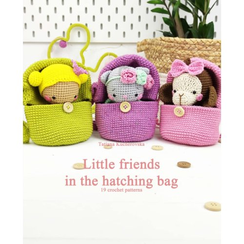 Little friends in the hatching bag.: Easy Amigurumi patterns. 19 crochet patterns. (Crochet book collections)