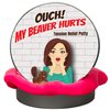 GearsOut Ouch My Beaver Hurts Stress Relief Putty - Funny Therapy Putty for Women - Funny Gifts for Women - Fidget Toy - Stocking Stuffers for Women - Gag Gifts for Ladies
