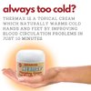 Verseo Thermax Warming Cream Warm Skin Cream for Cold Hands Feet Hand Warming Cream 2 OZ