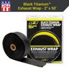 Design Engineering 010003 Black Titanium 2" x 50' Exhaust Heat Wrap with LR Technology
