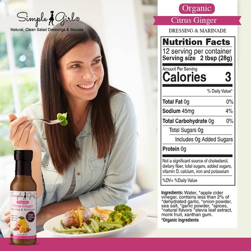 Simple Girl Organic Citrus Ginger Salad Dressing - 2 Bottles - 12oz - Sugar Free - Certified Organic - Kosher - Gluten Free - Vegan - No Carb - Fat Free - Compatible with Most Sugar Free Diet Plans