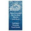 12% Hydrogen Peroxide Food Grade - 8 oz and 4 oz Bottles - Recommended by: The One Minute Cure Book