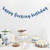 RoadSea Happy Fucking Birthday Banner - Funny Birthday Party Garland Supplies for Adult - Boy Girl Happy Birthday Party Decorations - Blue Glitter