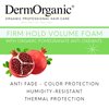 DermOrganic Firm Hold Volume Foam with Pomegranate Anti Fade Extract to Lift and Support Curls and Fine Hair-5 Fl Oz