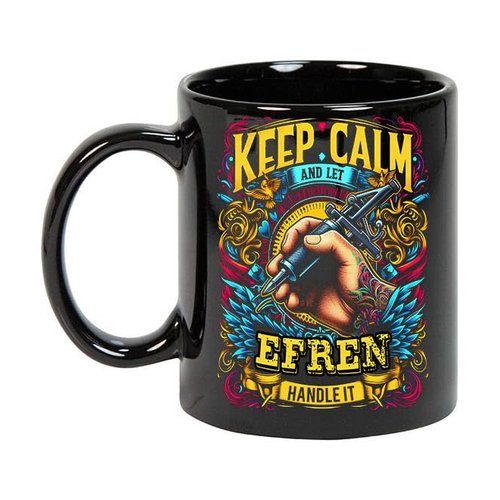 Maynard Ruiz Keep Calm and Let Efren Handle It 11oz Black Mug Personalized Tattoo Artist Coffee Cup, Tattoo Artist Present, Tattoo Artist Gift Ideas, Tattoo Artist Birthday Gifts 262146