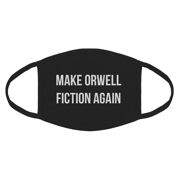 Indica Plateau Make Orwell Fiction Again Cotton Face Mask