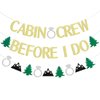 Cabin Crew Before I Do Banner, Mountain Bachelorette Party Decorations, Last Trail Before the Veil, Camp Bach Decor Gold Glitter