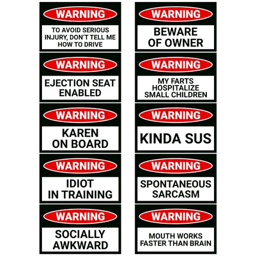 Super Funny, Prank Warning Bumper Stickers - 10 Pack 3x5 Inch Vinyl Gag Sticker for Car, Truck, or Van Bumpers - Hilarious, Fun Practical Joke Decals for Men and Women - Trick Your Friends and Enemies