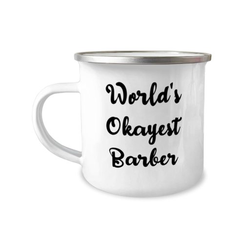 World's Okayest Barber 12oz Camper Mug, Barber Present From Coworkers, Useful For Colleagues, Barber gift ideas, Barber gifts for him, Barber gifts for her, Unique barber gifts, Cool barber gift ideas