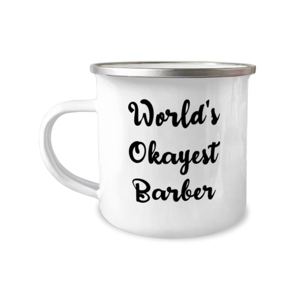 World's Okayest Barber 12oz Camper Mug, Barber Present From Coworkers, Useful For Colleagues, Barber gift ideas, Barber gifts for him, Barber gifts for her, Unique barber gifts, Cool barber gift ideas